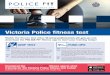 Victoria Police fitness test Polic… · test and don’t forget to work harder on your non-dominant side. PUSH UPS GOAL You will need to achieve five successive push ups on your