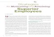 Motivating Retaining Superior Employees · for Motivating and Retaining Superior Employees W hen we want to motivate people, the most common thing we do is dangle a carrot in front