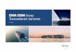 CMA CGM Presentation Transat 2014 - V8 · 2 16/12/2014 TransatlanticServices CMA CGM a leader in container shipping New Amerigo p. 11 Florida Shuttle p. 13 Indamex p. 15 Transatlantic
