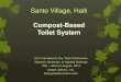 Compost-Based Toilet Systemhumanurehandbook.com/downloads/Santo_Village_Composting_PPT.pdf · of this revolutionary sanitation system. Instructions are posted inside each toilet