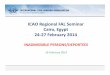 ICAO Regional FAL Seminar Cairo, Egypt 24-27 February 2014 Seminar/Day3... · 2014. 2. 27. · 27 February 2014 Page 1 ICAO Regional FAL Seminar Cairo, Egypt 24-27 February 2014 INADMISSIBLE