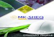 MK SHEQ Company Profile Q1 2018 - Barcode Creative · MK-SHEQ Consulting provides a comprehensive range of Occupational Safety, Health, Environmental and Quality assurance solutions