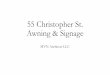 55 Christopher St. Awning & Signage - New York...EXISTING CONDITIONS 55 CHRISTOPHER ST for which LPC Violation (16/1069) was issues for non compliant plaques & banner. The need for