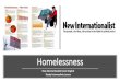 New Internationalist Easier English Ready Intermediate Lesson2. What's the reason for most homelessness in Australia?: a) health reasons b) money problems c) problems from domestic