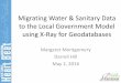 Migrating Water & Sanitary Data to the Local ... - Esri€¦ · Esri Subject: 2016 Esri Southeast User Conference Presentation Keywords: Migrating Water & Sanitary Data to the Local