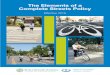 CS Policy Elements 2017.11.30 - Smart Growth America · streets are safe for people of all ages and abilities, balance the needs of different modes, and support local land uses, economies,