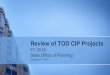 Review of TOD CIP Projects - Office of Planning · 2017. 1. 20. · Agency/Project Readiness Other Financial Considerations Public Benefit Catalytic Impact. FY 18 TOD CIP Project