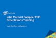 Intel Material Supplier EHS Expectations Training Material EHS Supplier... · Intel Confidential —Do Not Forward Intel Material Supplier EHS Expectations Training Supply Chain Ramp