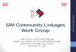 SIM Community Linkages Work Group - dhcf.dc.gov ... DC received SIM funding from CMMI to design the