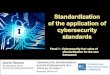 David Hanlon Cybersecurity Standardization IEC Secretary ... · SMART GRID CLOUD COMPUTING AVIONICS ELECTRICITY HEALTH SERVICES ... PowerPoint Presentation Author: Claire Marchand
