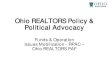 Ohio REALTORS Policy & Political Advocacy · Political Advocacy Funds & Operation. ... Targeted Social Media / Internet Ads Local REALTORS® Education & Mobilization Competitive race