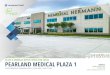 CLASS A MEDICAL OFFICE SPACE FOR LEASE PEARLAND …€¦ · The MOB offers an amenity rich environment including an on-site pharmacy, excellent tenant mix, and an abundance of restaurants