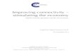 Improving connectivity – stimulating the economy€¦ · Improving connectivity – stimulating the economy . ... and stimulating the innovation of new products, services and business