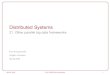 Distributed Systems - Rutgers Universitypxk/417/notes/pdf/21... · Bulk Synchronous Parallel (BSP) Computing model for parallel computation • Series of supersteps 1. Concurrent