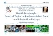 Health Data Jungle: Fundamentals of Data and Entropy€¦ · Holzinger Group, hci‐kdd.org 2 MAKE Health 01 01 Data –the underlying physics of data 02 Biomedical data sources –