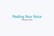 Finding Your Voice · 2020. 9. 14. · Finding Your Voice @Morling w/Wendy. graphicbulb 2 your writerly voice Christian theology as faithful persuasion Even if it is not your goal