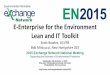E-Enterprise for the Environment Lean and IT Toolkit · 2015. 9. 24. · E-Enterprise for the Environment Lean and IT Toolkit Scott Bowles, US EPA Bob Minicucci, New Hampshire DES