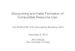 Discounting and Habit Formation of Exhaustible Resource Use Maeda... · ICA-RUS/CCRP-PJ2 International Workshop 2013 December 4, 2013 Akira Maeda The University of Tokyo . ... AER)