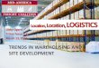 Location, LOGISTICS - Mid-America Freight€¦ · TRENDS IN WAREHOUSING AND SITE DEVELOPMENT Libby Ogard Prime Focus LLC March 13, 2013 Location, Location, ... Outbound Freight 2