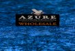 WHOLESALE - Azure Standard...AZURE WHOLESALE WHAT WE DO Wholesale customer support has been instrumental in helping Azure grow. We still sell the grain grown on our farms here in Oregon,