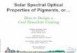 Solar Spectral Optical Properties of Pigments, or…...© 2005 Ronnen Levinson (RMLevinson@LBL.gov) 1 Solar Spectral Optical Properties of Pigments, or… Ronnen Levinson, Ph.D.* Paul