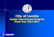 City of Lomita · 2014. 6. 9. · 250TH TO PCH 2014-2015 PUBLIC WORKS $ 1,128,000 $ 986,000 $ 2,114,000 WATER & STREET IMPROVEMENTS- WALNUT STREET FROM EBONY LN TO PCH 2015-2016 PUBLIC