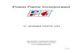 Power Flame Incorporated · 2017. 9. 13. · Power Flame Incorporated “C” BURNER PARTS LIST THE POWER TO MANAGE ENERGY 2001 South 21st Street, Parsons, KS 67357 Telephone: 620-421-0480