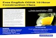 Free English OSHA 10 Hour Construction Class · Free English OSHA 10 Hour Construction Class WHERE Gulf Coast Safety Institute College of the Mainland 320 Delany Road La Marque, TX
