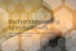 Backyard Beekeeping for Homebrewers · 2014. 6. 18. · Backyard Beekeeping for Homebrewers . Bees and Wasps . Italians, Carniolans, Buckfast and ... More natural and possibly safer