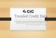Trended Credit Data - sonjamortgage.com Trended Credit Data Powerpoint.… · risk assessment, and (2) will benefit borrowers who regularly pay off revolving debt, increasing the