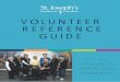 Volunteer Handbook 2011 Version RevNov2011 · The Three Campuses Since its founding, St. Joseph's Healthcare Hamilton has grown into a multi-site organization. With a staff of more