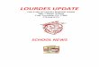 LOURDES UPDATE - Lourdes Regional School · Sunday, December 15 at 2:00 for second through sixth grades and Wednesday, December 18 at 6:30 for Pre-k through first grade. Both programs