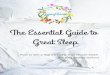 Essential Guide to Great Sleep - WordPress.com · Diffusing essential oils is a great way to set the mood for sleep and it's a natural solution! Did you know that your body contains