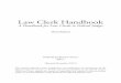 Law Clerk Handbook - Microjuris.com · 2018. 2. 13. · Law Clerk Handbook iv N. Final Pretrial Conference, 25 O. Pretrial Orders, 26 P. Sanctions, 27 Q. Trial, 27 R. Post-Trial Motions