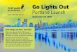 Go Lights Out · Go Lights Out Portland Launch September 19, 2020 Save energy, see stars, save lives! Mark your calendar for the 5th annual Lights Out Portland, an event to kick off
