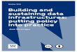 Building and sustaining data infrastructures: putting policy ......This report describes the personal view of the author on the topic of building and sustaining data infrastructures
