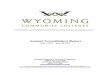 Annual Accreditation Report · 2019. 5. 7. · 2 WYOMING COMMUNITY COLLEGE ACCREDITATION ACTIVITY JULY 1, 2014 – JUNE 30, 2015 This summary is provided in compliance with W.S. 21-18-202(e)(i),