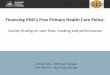 Financing PNG’s Free Primary Health Care Policydevpolicy.org/presentations/2014-presentations/PNG...State - aid posts 1254 1826 330 312. How to allocate funds (i) Allocate evenly