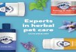 Experts in herbal pet care · 2019. 2. 7. · 2 EXPERTS IN HERBAL PET CARE Nothing beats having a healthy, happy dog . We know that because we love dogs as much as you do . For 70
