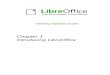 Chapter 1 Introducing LibreOffice · Calc has all of the advanced analysis, charting, and decision-making features expected from a high-end spreadsheet. It includes over 300 functions