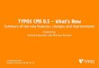 TYPO3 CMS 8.5 - What’s New...TYPO3 CMS 8.5 - What’s New Summary of the new features, changes and improvements Created by: Patrick Lobacher and Michael Schams 21/February/2017 Creative
