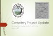 Cemetery Project Update - Crawfordsville · Cemetery Project Update Genealogy Club of Montgomery County, Indiana Corp March 14, 2017 . In the beginning – O’Neall Cemetery In April