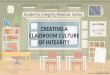 CLASSROOM CULTURE CREATING A July 19, 2018 Academic ... · 7/19/2018  · Strategies for Culture Shift. Academic Honesty Pledge “As a College of DuPage student, I will strive to