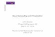 Cloud&Compu)ng&and&Virtualisaonsyllabus.cs.manchester.ac.uk/ugt/COMP28112/2014/lect19.pdf · Compu)ng&and&why&itarouses&so&much& currentinterest.& CS6022 3 What is Computational Power?