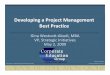 Developing a PM Best Practice Presentation · What You Will Learn ¾Benefits of a project management best practice ¾How to prepare the organization ¾A step‐by‐step approach