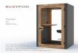 BUSYPOD · in crowded or in noisy environments such as offices, bars, cafes, restaurants, stations etc. Of course, you deserve freedom, confidential and comfort. BUSYPOD provides