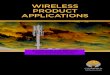WIRELESS PRODUCT APPLICATIONS - Clearfield · 2020. 7. 22. · In the quickly evolving world of wireless deployments, finding fiber connectivity products that are both craft-friendly