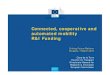 Connected, cooperative and automated mobility R&I Funding · AUTOPILOT Driving Projects Commission Safety & end user acceptance 'User requirements, expectations and concerns • Next