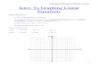 Graphing Linear Equations Graphing and... Graphing and Systems of Equations Packet 1 Intro. To Graphing