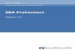 SBA ProConnect User's Guide · 6/6/2019  · Notice Information contained in this document is believed to be accurate and reliable at the time of printing. However, due to ongoing
